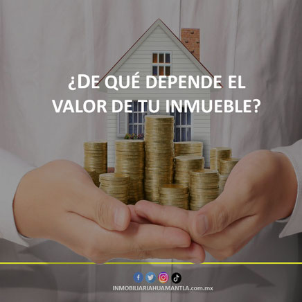 De que depende el valor de tu inmueble