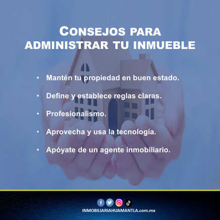Consejos para administrar tu inmueble