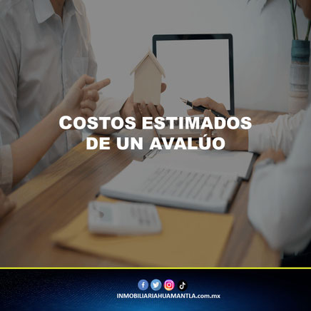 Costos estimados de un avaluo