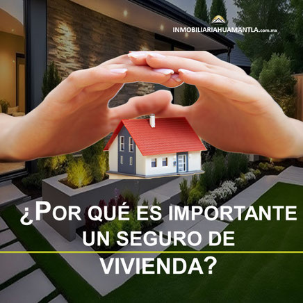 por que es importante un seguro de vivienda
