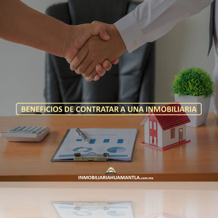 beneficios de contratar a una inmobiliaria