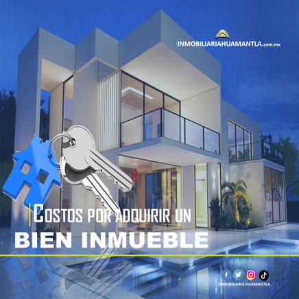 Costos por adquirir un bien inmueble