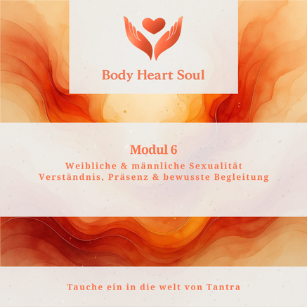 Tantramassage Modul 6