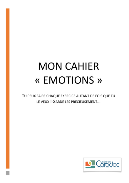 Compétences psychosociales. CPS. Emotions. Clinique Caradoc. PDF gratuit. Régulation des émotions. Connaître les émotions de base.