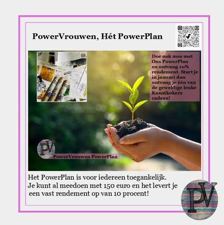 PowerVrouwen, het PowerPlan, investeren in gezond vrouwelijk ondernemerschap met 10% rendement