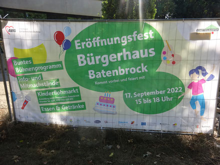 Am 17.09.2022 ist ein Eröffnungsfest vom Bürgerhaus Batenbrock                                                                                          von 15-18 Uhr 