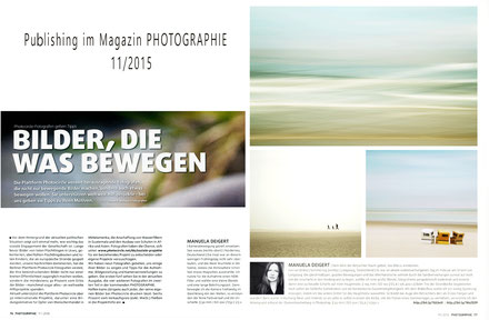 Manuela Deigert über mich Bericht Bilder die was bewegen im Magazin Photographie von 2015