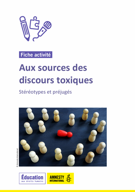 Discours toxiques. Stéréotypes. Liberté d'expression. Kit pédagogique. PDF gratuit. Amnesty international. Philosophie pour enfants.