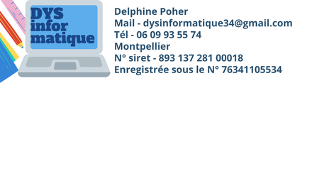 dyslexie montpellier, dys montpellier, dyspraxie montpellier, ordinateur dys, informatique dys montpellier, cours particuliers montpellier, dysinformatique, Delphine Poher, mes dysdoigts