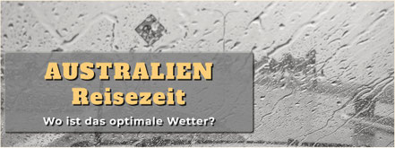 Klima Australien, Reisezeit Australien, Wann nach Australien, Sonnenschein Australien