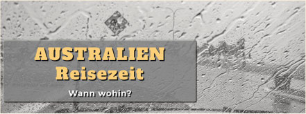 Klima Australien, Reisezeit Australien, Wann nach Australien, Sonnenschein Australien