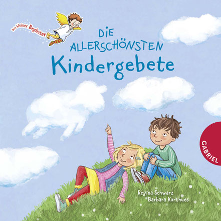 Die allerschönsten Kindergebete 02|2018 Gabriel