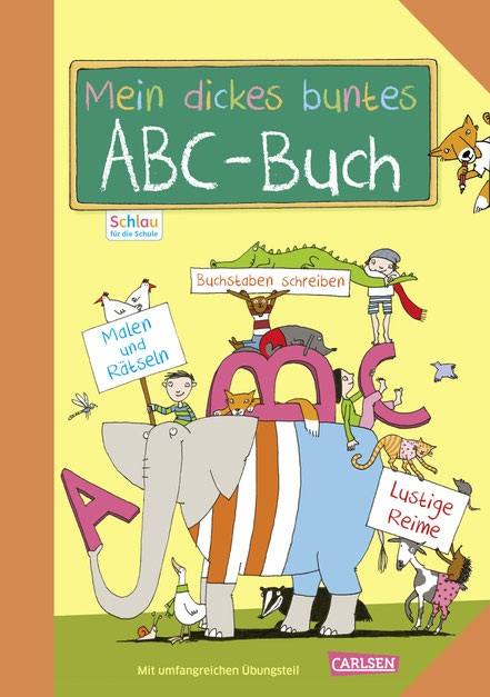 Mein dickes buntes ABC-Buch 04|2017 CARLSEN