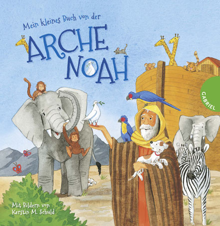 Mein kleines Buch von der Arche Noah  03|2016 Gabriel