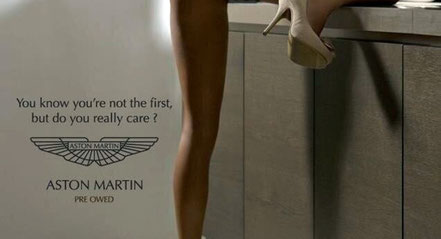 Fausse campagne Aston Martin, mais vrai  slogan utilisé aux USA par BMW pour vendre ses occasions premium !