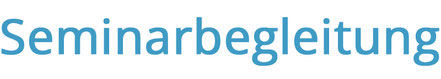 Seminarbegleitung - Begleitung von Seminaren, Workshops, Incentives, etc.