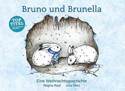 Cover des gebundenen Kinderbuchs Bruno und Brunella. Zu sehen sind zwei Schneehasen, die in einer Höhle sitzen.