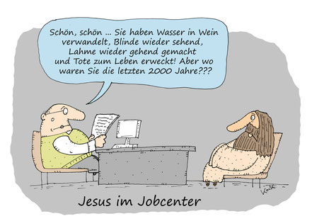 Jesus im Jobcenter Wunder Cartoon Oliver Kock