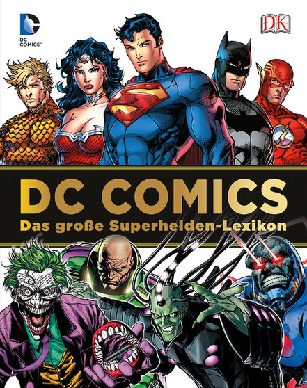 DC Comics Superhelden Lexikon - Dorling Kindersley - kulturmaterial 