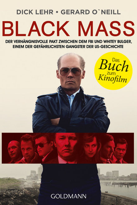 Black Mass - DICK LEHR - GERARD O'NEILL - Goldmann - kulturmaterial - Buch