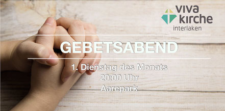 Gebetsabend Viva Kirche Interlaken