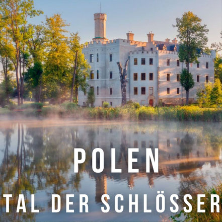 Polen- Tal der Schlösser (jetzt buchbar)