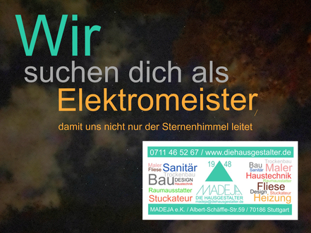 Elektromeister gesucht in Stuttgart MADEJA - DIE HAUSGESTALTER 
