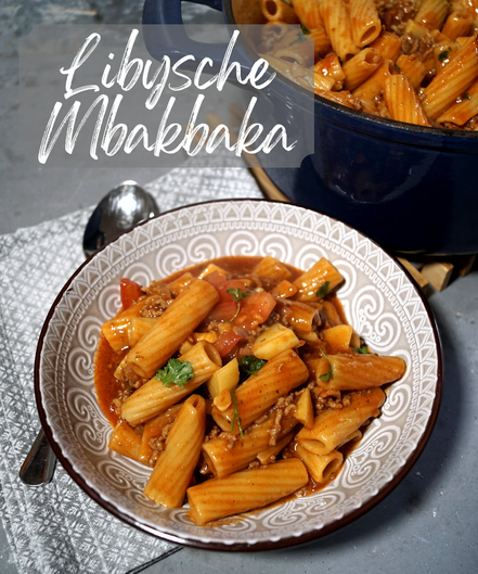 Mbakbaka, ein OnePot-Gericht aus Libyen, Pasta, Tomaten, Fleisch... alles drin!