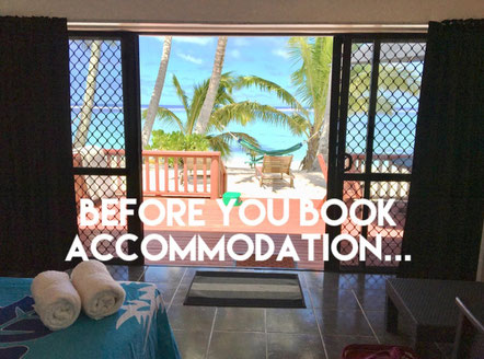 Before you book accommodation in Rarotonga, Booking a place to stay in the Cook Islands, Budget accommodation booking system, read before you book,