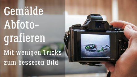 Gemälde abfotografieren, Tricks, Fotografie, Malerei, Thomas Guggemos