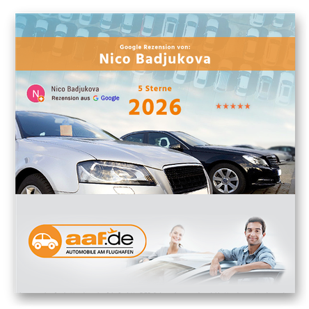 Februar 2026 - Kundenmeinung von Nico Badjukova fuer AAF.DE GMBH | AUTOMOBILE AM FLUGHAFEN