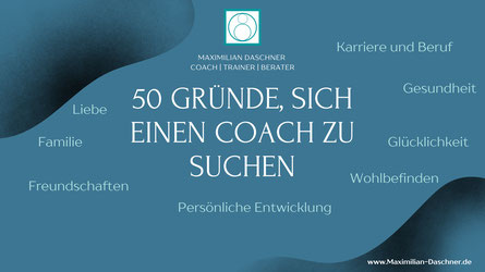 Coach, 50 Gründe Coaching, Coaching, Coaching Fragen, Persönlichkeitsproblem, Karriere machen, Beziehungsprobleme