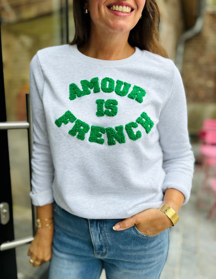 VETEMENT FEMME SWEAT AMOUR IS FRENCH VERT JUBYLEE RENTRÉE 2024
