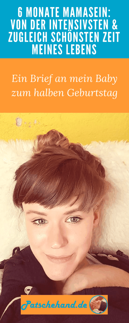 Grafik zu sechs Monaten Mama-Sein: Zum Pinnen auf Pinterest oder Teilen auf facebook.