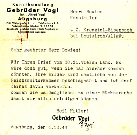 Brief an Erwin Bowien in welchem er informiert wird, dass seine Bilder bei der Galerie Vogl in Augsburg durch die Reichskulturkammer beschlagnahmt wurden.