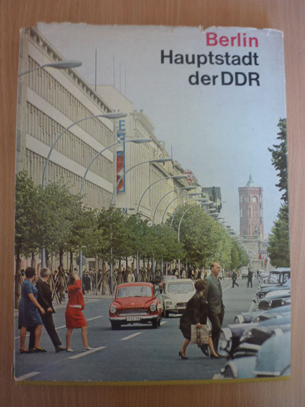 Buch «Berlin Hauptstadt der DDR», Photo: Theodor Karl Löber © Kunstwirtschaftler