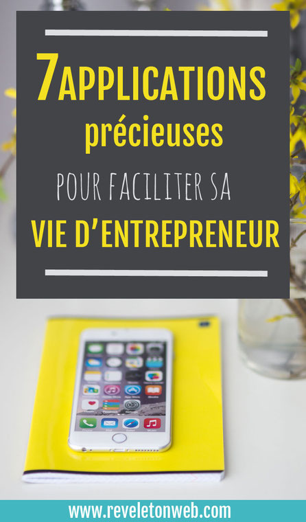 7 applications précieuses pour faciliter sa vie d'entrepreneur - Morgane Fontaine Copywriter, Révèle Ton Web