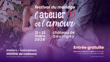 Festival du mariage L'atelier de l'Amour - 21 et 22 Mars 2026