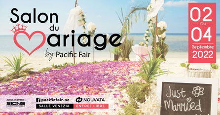 Salon du Mariage by Pacific Fair - 02 au 04 Septembre 2022