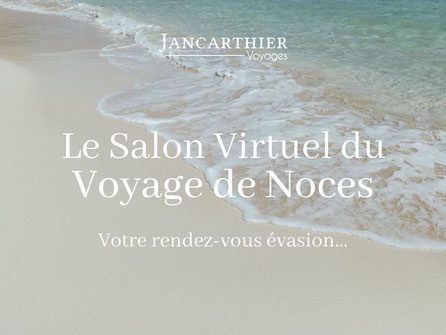 Jancarthier : Salon virtuel du voyage de Noces