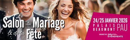 Le Salon du Mariage et de la Réception à Pau 24 et 25 Janvier 2026