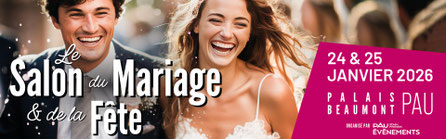 Le Salon du Mariage et de la Réception à Pau 24 et 25 Janvier 2026