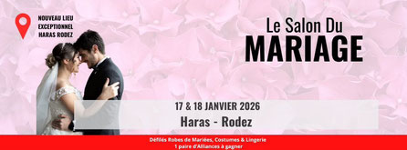 Salon du Mariage de Rodez 17 et 18 Janvier 2026