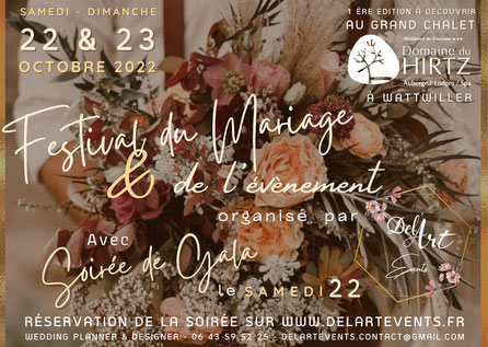 Festival du Mariage & de l'Evènement à Wattwiller 22 et 23 Octobre 2022