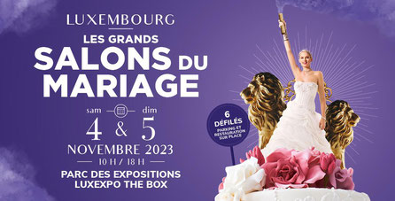 Salon du Mariage de Luxembourg 4 et 5 Novembre 2023