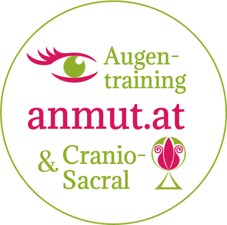 anmut.at Augentraining. Augen-Cranio. Cranio-Sacral.