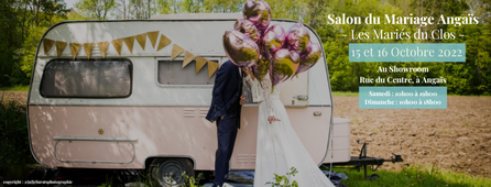Salon du Mariage d'Angaïs 15 et 16 Octobre 2022
