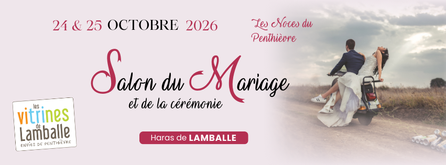 Salon du Mariage à Lamballe-Armor 24 et 25 Octobre 2026