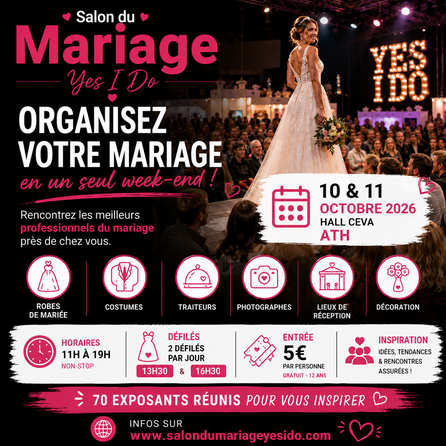 Salon du Mariage Yes I Do d'Ath - 10 et 11 Octobre 2026