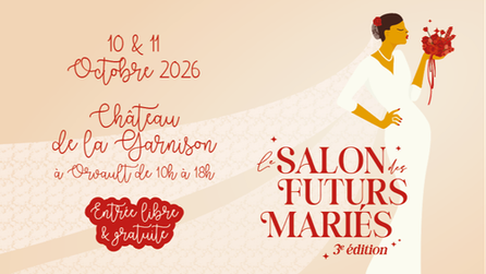 Le Salon des Futurs Mariés à Orvault - 10 et 11 Octobre 2026